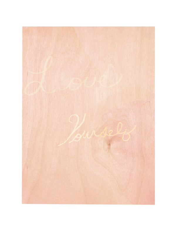 LOVE WHO YOU ARE PRINT